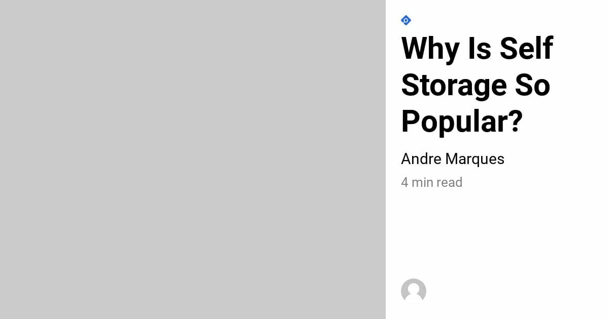 Why Is Self Storage So Popular? Squab Storage