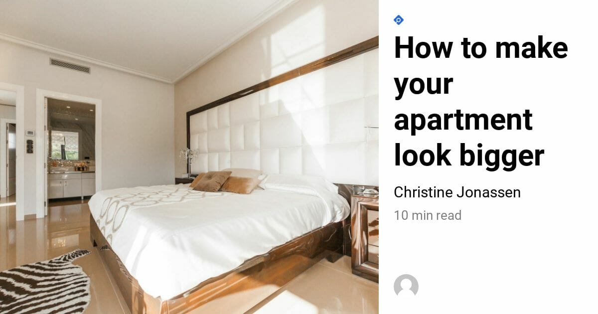 How to make your apartment look bigger Squab Storage