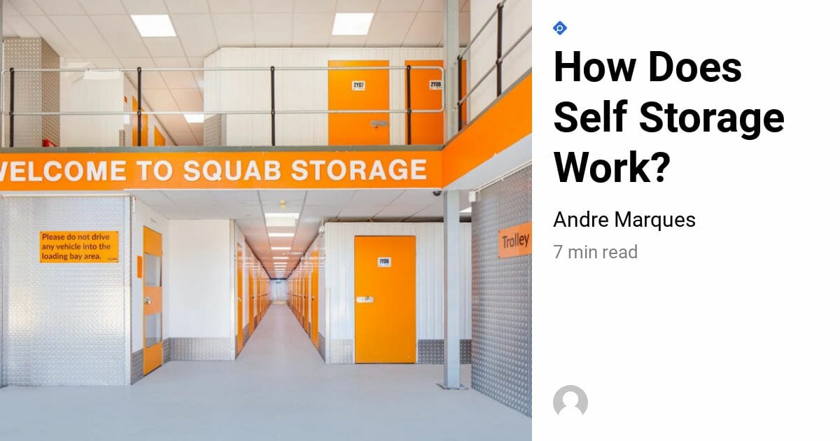 How Does Self Storage Work? Squab Storage